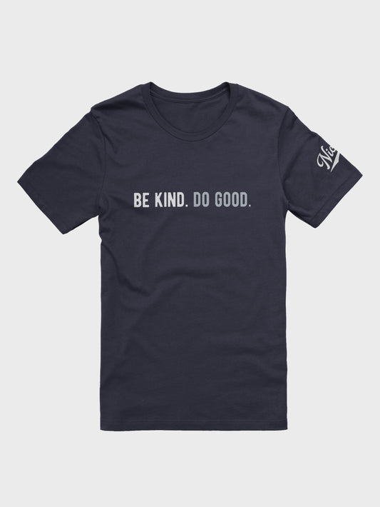 be kind. do good. tee