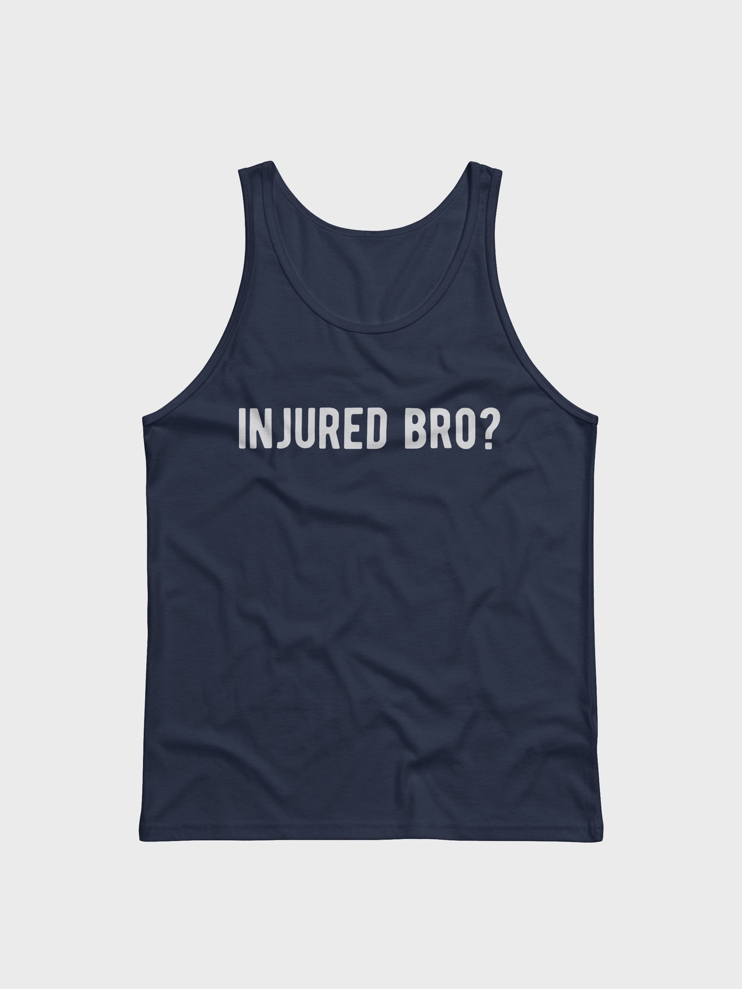 injured bro? tank