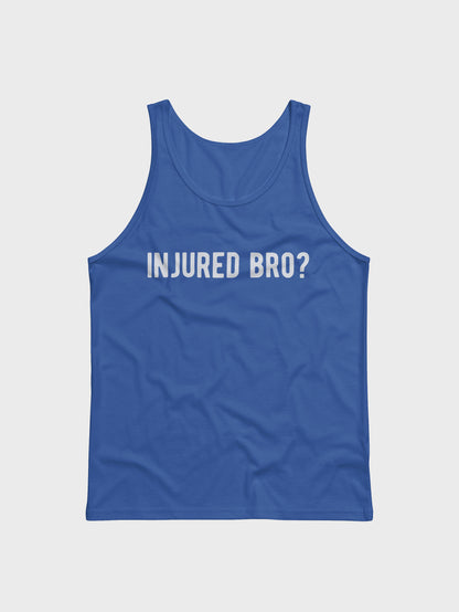 injured bro? tank