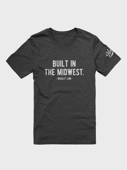 built in the midwest tee
